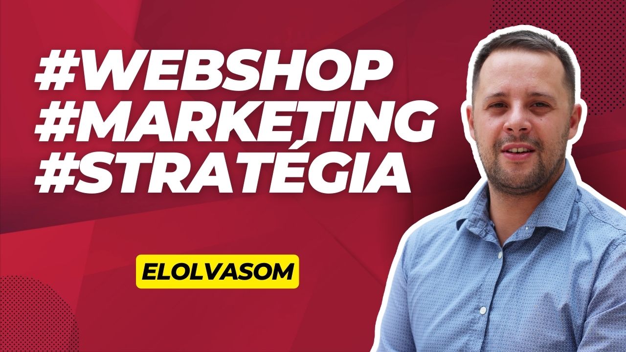 webshop marketing stratégia